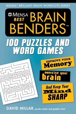 Mensa(r) Best Brain Benders: 100 Puzzles and Word Games - Millar, David, and Mensa, American