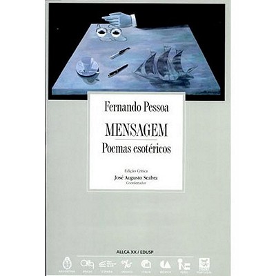 Mensagem - Poemas Esotericos - Pessoa, Fernando