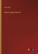 Mensch gegen Mensch