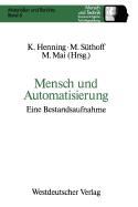 Mensch Und Automatisierung: Eine Bestandsaufnahme