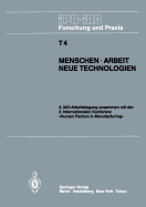 Menschen  Arbeit Neue Technologien: IAO-Arbeitstagung 11.-13. Juni 1985 in Stuttgart