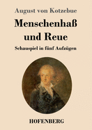 Menschenha? und Reue: Schauspiel in f?nf Aufz?gen