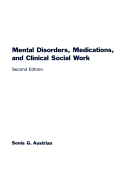 Mental Disorders, Medications, and Clinical Social Work