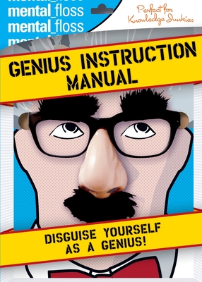 Mental Floss: Genius Instruction Manual - Editors of Mental Floss