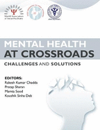 Mental Health at Crossroads - Challenges and Solutions