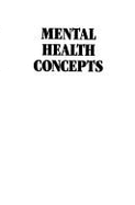Mental Health Concepts - Kalman, Natalie, and Waughfield, Claire G