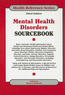 Mental Health Disorders Sourcebook - Bellenir, Karen (Editor)