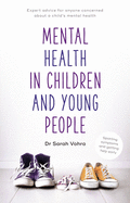 Mental Health in Children and Young People: Can We Talk