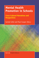 Mental Health Promotion in Schools: Cross-Cultural Narratives and Perspectives