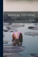 Mental Hygiene