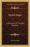 Mental Magic: A Rationale Of Thought Reading