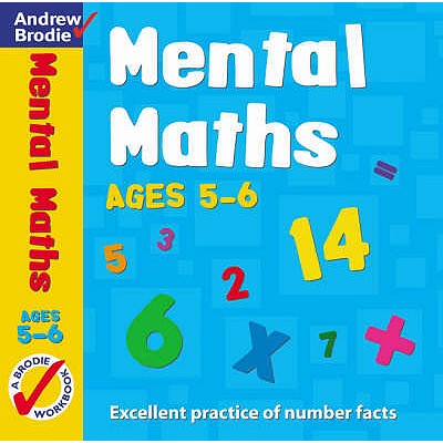 Mental Maths for Ages 5-6 - Brodie, Andrew