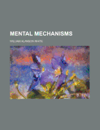 Mental Mechanisms