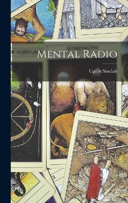 Mental Radio - Sinclair, Upton