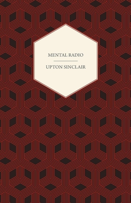 Mental Radio - Sinclair, Upton