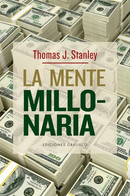 Mente Millonaria, La - Stanley, Thomas J