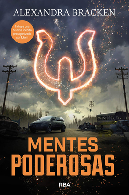 Mentes Poderosas / The Darkest Minds. Book 1 - Bracken, Alexandra