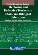 Mentoring and Reflective Teachers in ESOL and Bilingual Education