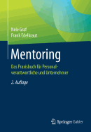 Mentoring: Das Praxisbuch Fr Personalverantwortliche Und Unternehmer