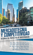 Mercadotecnia Y Competitividad: Resumen De Proyectos De Investigacin
