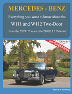 MERCEDES-BENZ, The 1960s, W111C and W112C: From the 220SE Coupe to the 280SE 3.5 Cabriolet