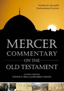 Mercer Commentary on the Old Testament: Including the Deuterocanonical Literature