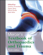 Mercer's Textbook of Orthopaedics and Trauma Tenth edition