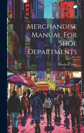 Merchandise Manual For Shoe Departments