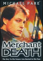 Merchant of Death - Yossi Wein