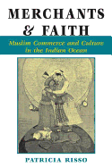 Merchants and Faith: Muslim Commerce and Culture in the Indian Ocean