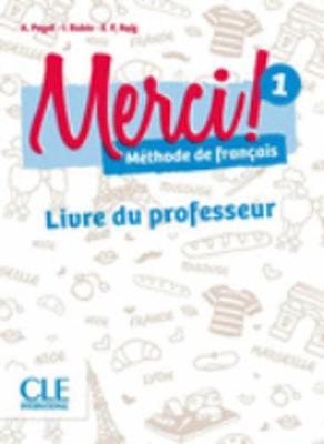 Merci !: Guide pedagogique 1 - Payet, Adrien, and Ruiz, Emilio, and Rubio, Isabel