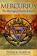 Mercurius: The Marriage of Heaven and Earth