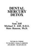 Mercury detoxification. - Ziff, Sam, and Ziff, Michael F., and Hanson, Mats