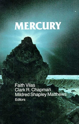 Mercury - Vilas, Faith (Editor), and Chapman, Clark R (Editor), and Matthews, Mildred Shapley (Editor)