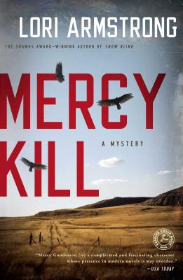 Mercy Kill: A Mystery - Armstrong, Lori