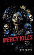Mercy Kills