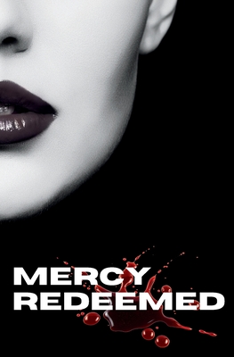 Mercy Redeemed - Reid, Kimm