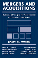 Mergers & Acquisitions, 1999 Cumulative Supplement: Business Strategies for Accountants