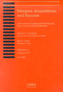 Mergers, Acquisitions, and Buyouts, Volume 3 (Chapters 12-17): A Transactional Analysis of the Governing Tax, Legal, and Accounting Considerations - Ginsburg, Martin D, and Levin, Jack S, and Rocap, Donald E