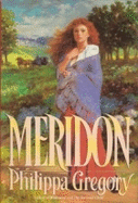 Meridon - Gregory, Philippa, and Book Three of the Trilogy