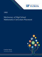 Meritocracy of High School Mathematics Curriculum Placement