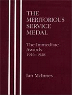 Meritorious Service Medal: The Immediate Awards