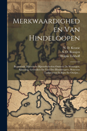 Merkwaardigheden Van Hindeloopen: Bevattende Historische Bijzonderheden Omtrent De Woningen, Kleeding, Gebruiken En Taal Der Hindeloopers, Benevens Taalproeven In Rijm En Onrijm...