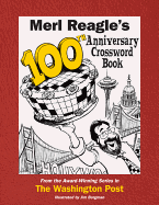 Merl Reagle's 100th Anniversary Crossword Book