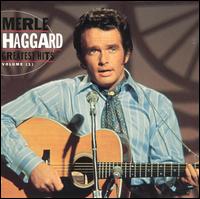 Merle Haggard: Greatest Hits, Vol. 1 - Merle Haggard