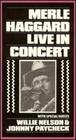 Merle Haggard: Live in Concert