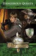 "Merlin" Dangerous Quests