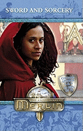 "Merlin": Sword and Sorcery