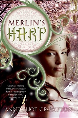 Merlin's Harp - Crompton, Anne