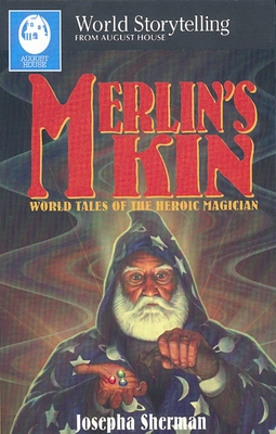 Merlin's Kin - Sherman, Josepha